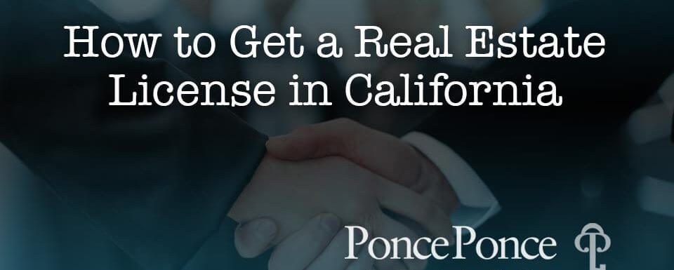 How to Get a Real Estate License in California